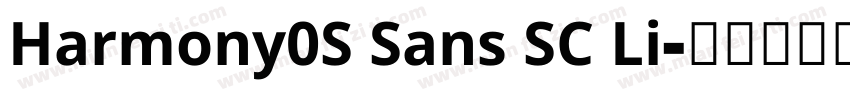 Harmony0S Sans SC Li字体转换